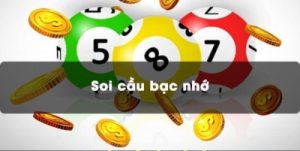 Cách soi cầu bạc nhớ chuẩn, hốt bạc dễ dàng với dàn lô đẹp