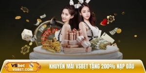 Khuyến mãi Vsbet – Trang cá độ bóng đá tặng 200% nạp đầu siêu hấp dẫn