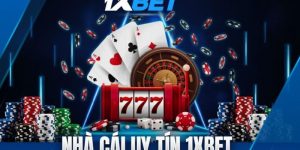 1xBet – Nhà cái đáng tin cậy với nhiều lựa chọn cá cược